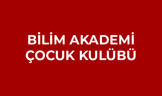 Bilim Akademi Çocuk Kulübü